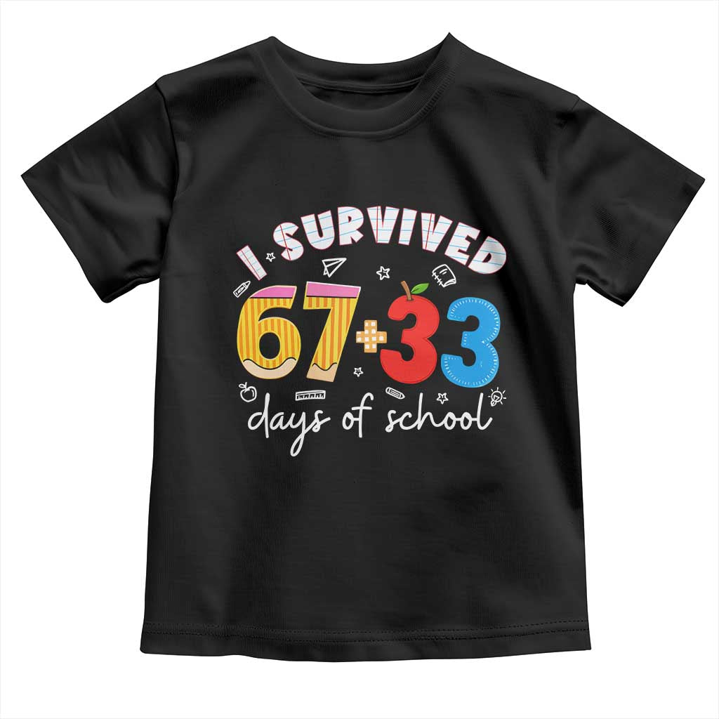 I Survived 67 33 Days Of School Toddler T Shirt Funny Six Seven Meme Boys Kids 100th Day TS10 Black Print Your Wear