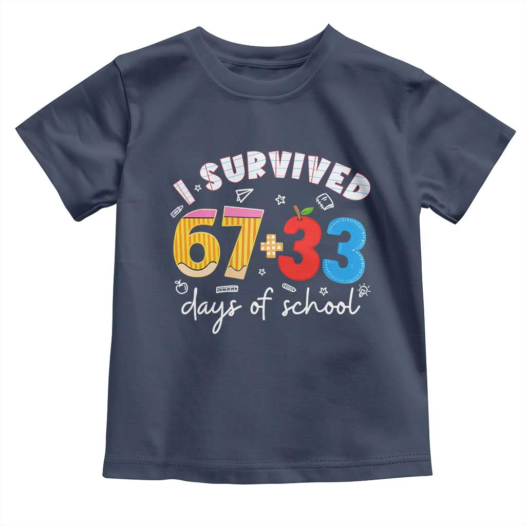 I Survived 67 33 Days Of School Toddler T Shirt Funny Six Seven Meme Boys Kids 100th Day TS10 Navy Print Your Wear