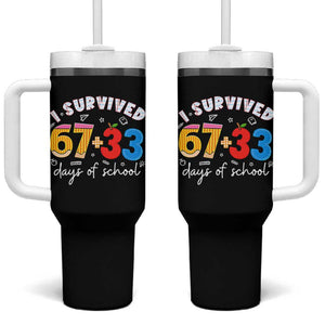 I Survived 67 33 Days Of School Tumbler With Handle Funny Six Seven Meme Boys Kids 100th Day TS10 One Size: 40 oz Black Print Your Wear