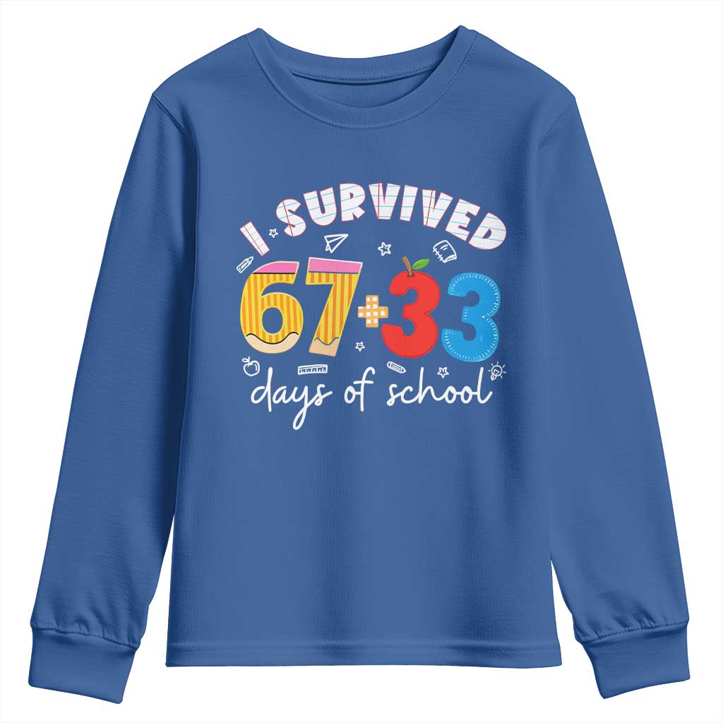I Survived 67 33 Days Of School Youth Sweatshirt Funny Six Seven Meme Boys Kids 100th Day TS10 Royal Blue Print Your Wear