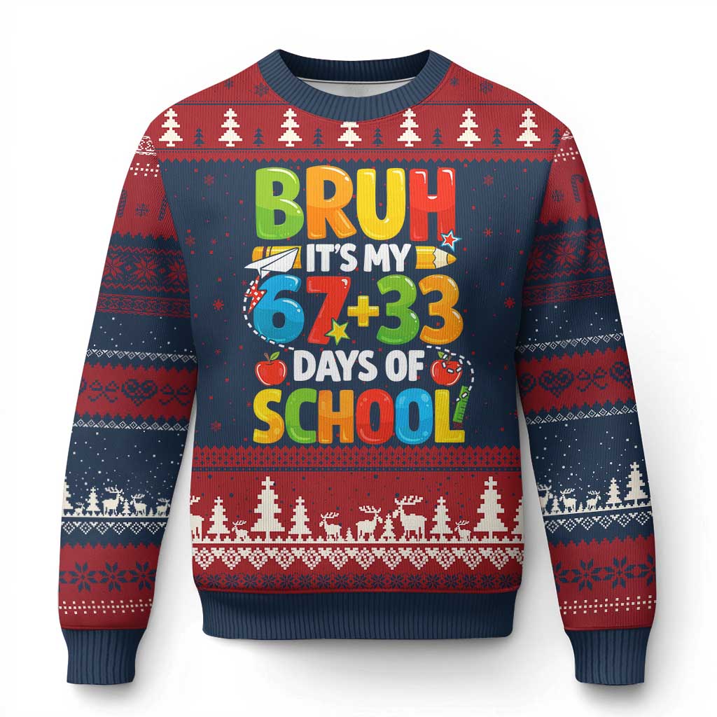 Bruh Its My 67 33 Days Of School Ugly Christmas Sweater Funny Six Seven Meme Boys Kids 100th Day TS10 Navy Red Print Your Wear