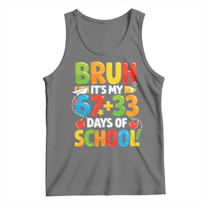 Bruh Its My 67 33 Days Of School Tank Top Funny Six Seven Meme Boys Kids 100th Day TS10 Black Heather Print Your Wear