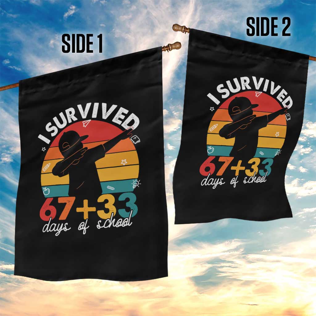 I Survived 67 33 Days Of School Garden Flag Funny Six Seven Meme Math Teacher Kids 100th Day TS10 Print Your Wear