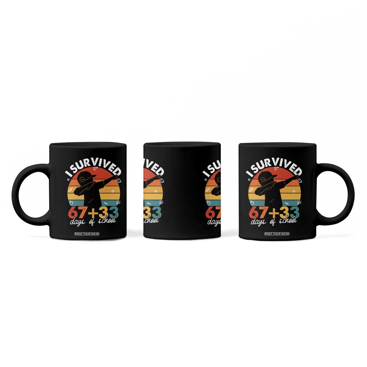 I Survived 67 33 Days Of School Coffee Mug Funny Six Seven Meme Math Teacher Kids 100th Day TS10 Print Your Wear