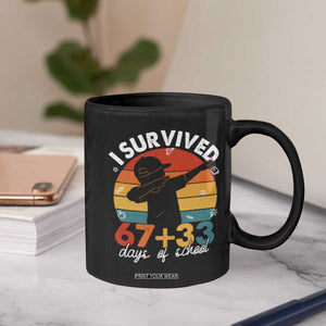 I Survived 67 33 Days Of School Coffee Mug Funny Six Seven Meme Math Teacher Kids 100th Day TS10 Print Your Wear