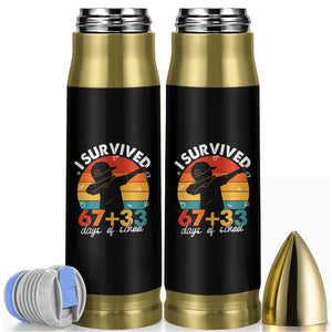 I Survived 67 33 Days Of School Bullet Tumbler Funny Six Seven Meme Math Teacher Kids 100th Day TS10 Black Print Your Wear