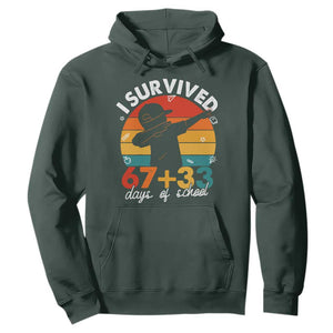 I Survived 67 33 Days Of School Hoodie Funny Six Seven Meme Math Teacher Kids 100th Day TS10 Dark Forest Green Print Your Wear