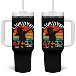 I Survived 67 33 Days Of School Tumbler With Handle Funny Six Seven Meme Math Teacher Kids 100th Day TS10 One Size: 40 oz Black Print Your Wear