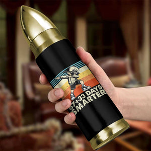 100 Days Smarter Bullet Tumbler Funny 67 33 Six Seven Math Teacher Kids 100th Day TS10 Print Your Wear