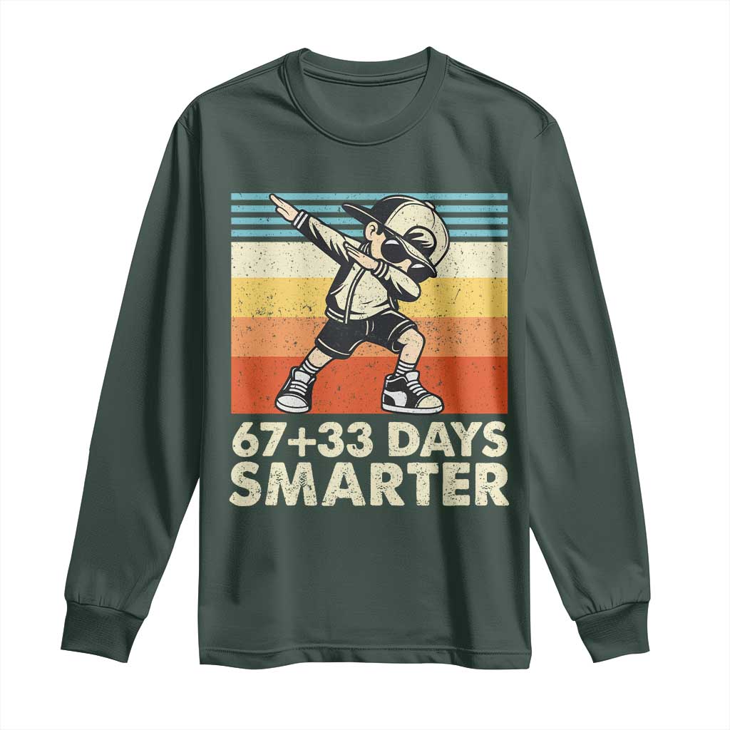 100 Days Smarter Long Sleeve Shirt Funny 67 33 Six Seven Math Teacher Kids 100th Day TS10 Dark Forest Green Print Your Wear
