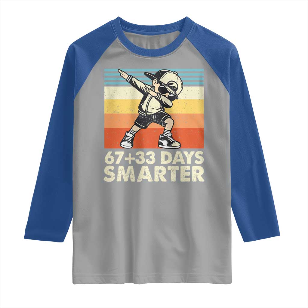 100 Days Smarter Raglan Shirt Funny 67 33 Six Seven Math Teacher Kids 100th Day TS10 Sport Gray Royal Print Your Wear