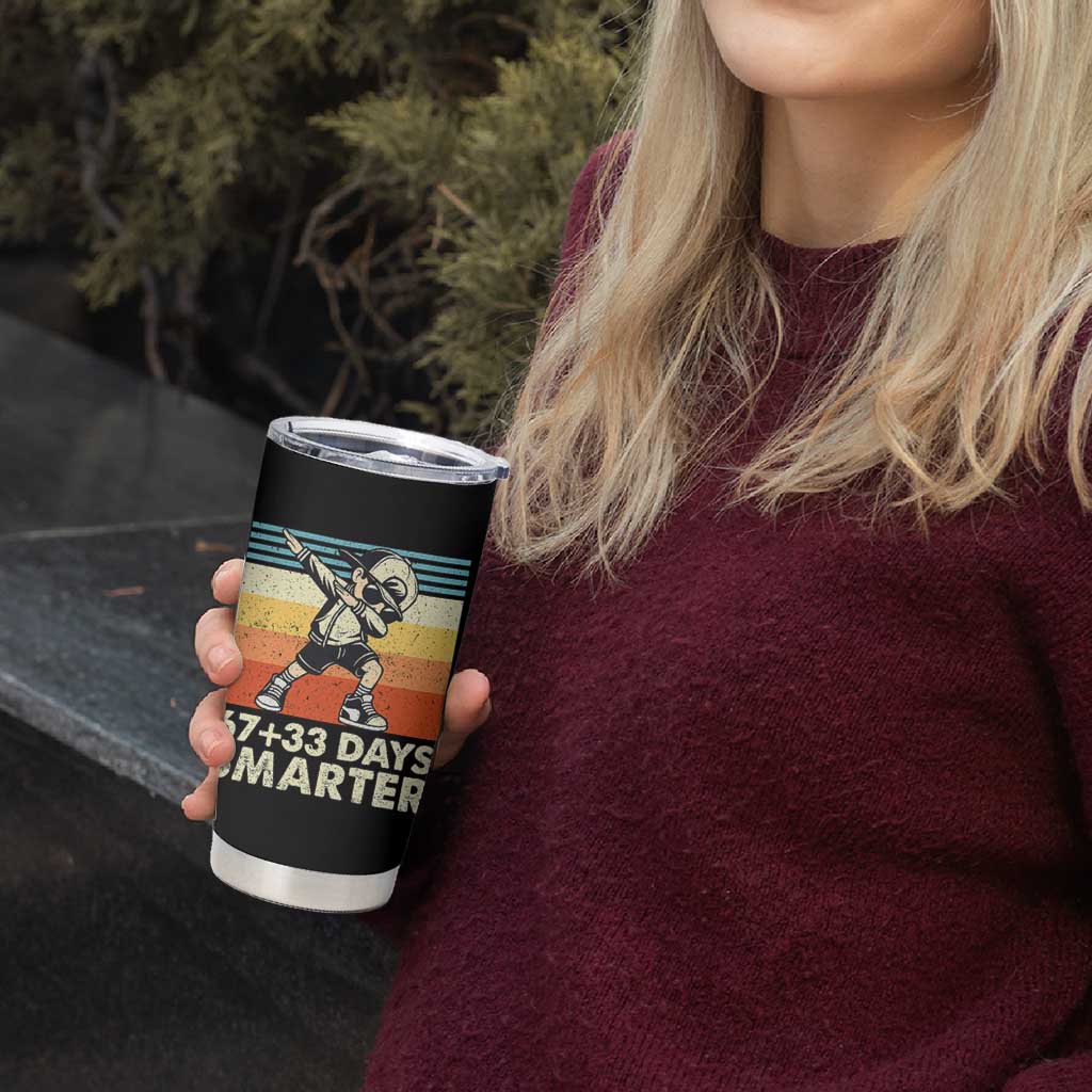 100 Days Smarter Tumbler Cup Funny 67 33 Six Seven Math Teacher Kids 100th Day TS10 Print Your Wear