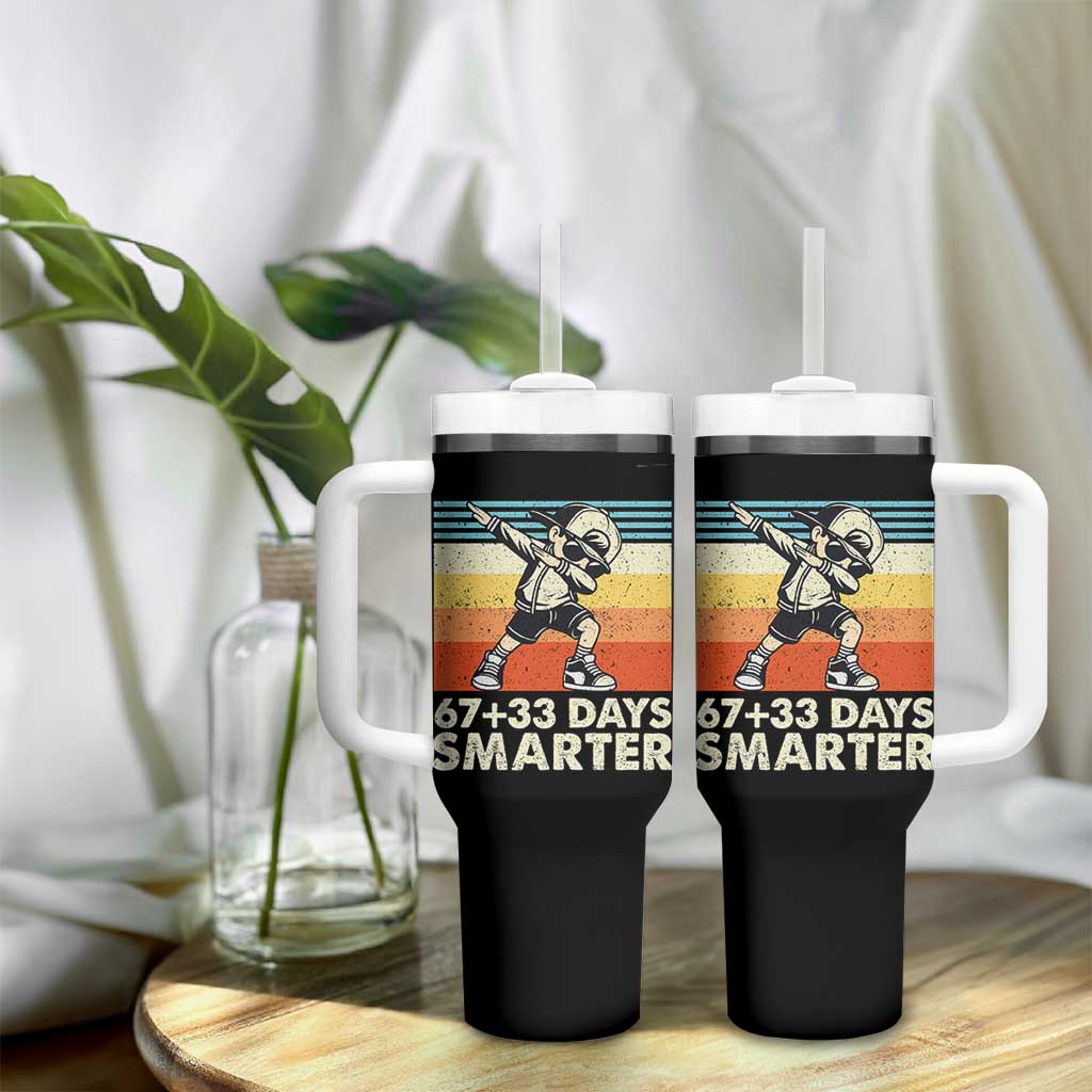 100 Days Smarter Tumbler With Handle Funny 67 33 Six Seven Math Teacher Kids 100th Day TS10 Print Your Wear