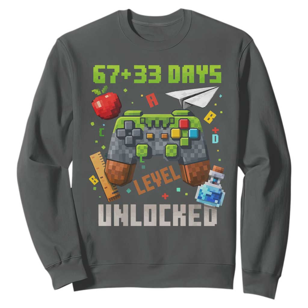 67 33 100 Days Level Unlocked Sweatshirt Gaming 100th Day of School Boys Kid TS10 Dark Heather Print Your Wear