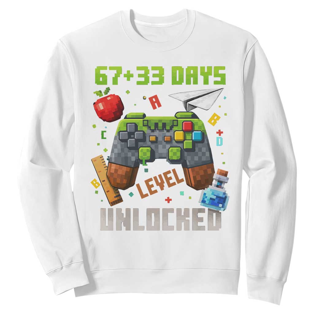 67 33 100 Days Level Unlocked Sweatshirt Gaming 100th Day of School Boys Kid TS10 White Print Your Wear