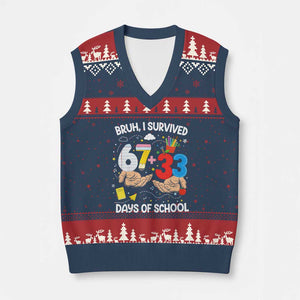 Bruh I Survived 67 33 100 Days of School V-Neck Knit Sweater Vest Six Seven Teachers Kids TS10 Navy Red Print Your Wear