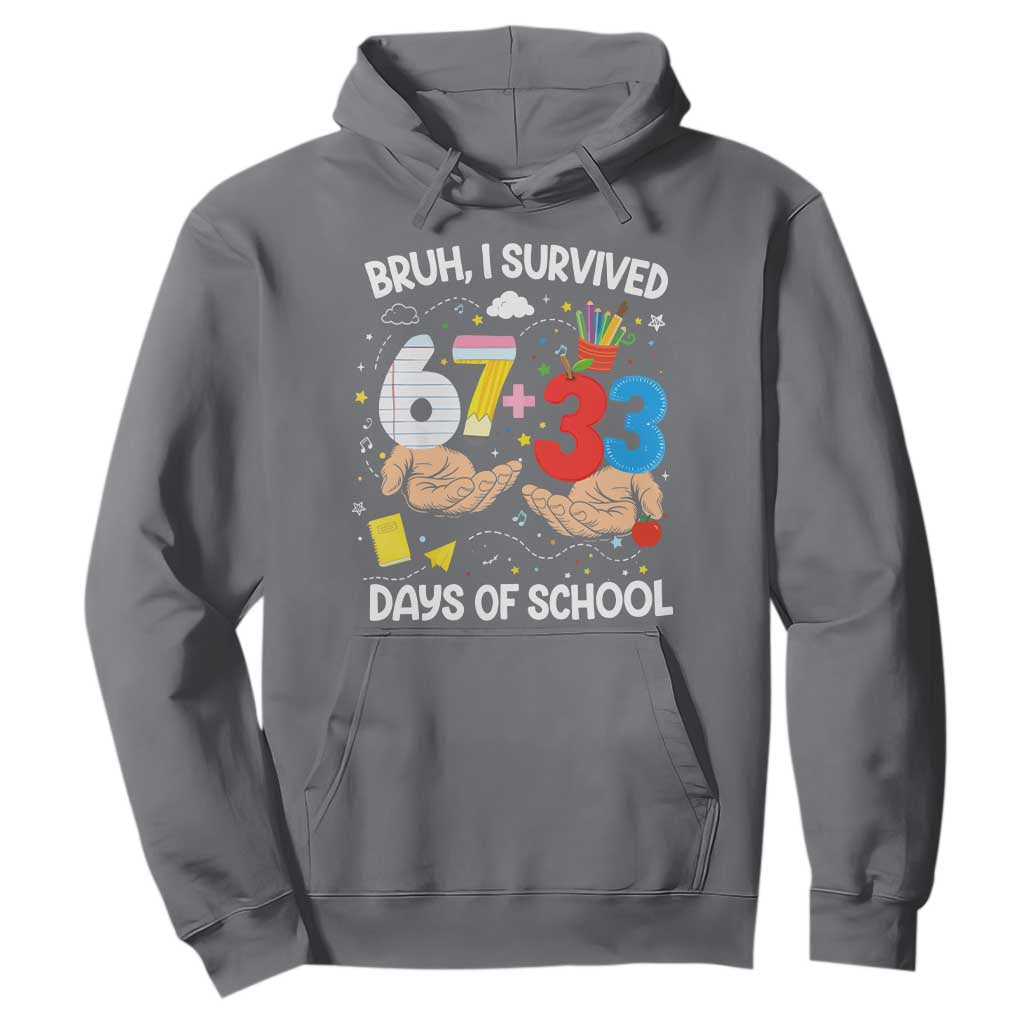 Bruh I Survived 67 33 100 Days of School Hoodie Six Seven Teachers Kids TS10 Charcoal Print Your Wear