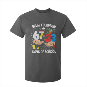 Bruh I Survived 67 33 100 Days of School T Shirt For Kid Six Seven Teachers Kids TS10 Dark Heather Print Your Wear