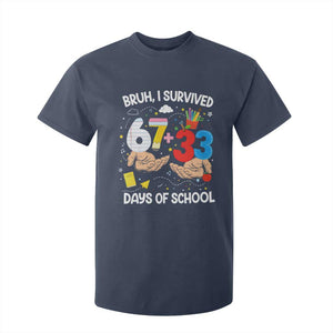 Bruh I Survived 67 33 100 Days of School T Shirt For Kid Six Seven Teachers Kids TS10 Navy Print Your Wear