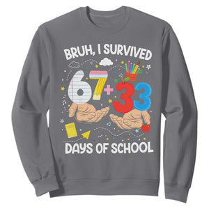 Bruh I Survived 67 33 100 Days of School Sweatshirt Six Seven Teachers Kids TS10 Charcoal Print Your Wear