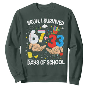 Bruh I Survived 67 33 100 Days of School Sweatshirt Six Seven Teachers Kids TS10 Dark Forest Green Print Your Wear