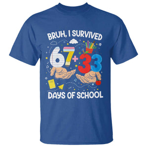 Bruh I Survived 67 33 100 Days of School T Shirt Six Seven Teachers Kids TS10 Royal Blue Print Your Wear