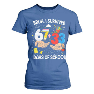 Bruh I Survived 67 33 100 Days of School T Shirt For Women Six Seven Teachers Kids TS10 Royal Blue Print Your Wear