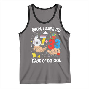 Bruh I Survived 67 33 100 Days of School Tank Top Six Seven Teachers Kids TS10 Deep Heather Black Print Your Wear