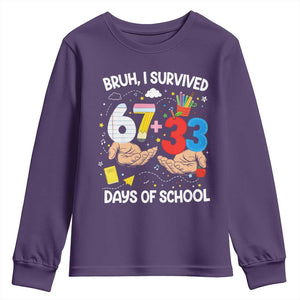 Bruh I Survived 67 33 100 Days of School Youth Sweatshirt Six Seven Teachers Kids TS10 Purple Print Your Wear