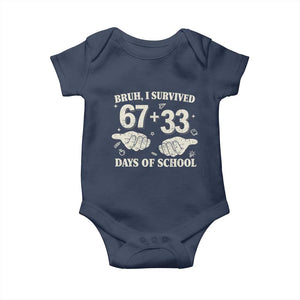 Bruh I Survived 100 Days of School Baby Onesie 67 33 Six Seven Hands Meme Funny Gen Alpha TS10 Navy Print Your Wear