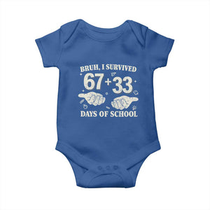 Bruh I Survived 100 Days of School Baby Onesie 67 33 Six Seven Hands Meme Funny Gen Alpha TS10 Royal Blue Print Your Wear