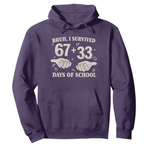 Bruh I Survived 100 Days of School Hoodie 67 33 Six Seven Hands Meme Funny Gen Alpha TS10 Purple Print Your Wear