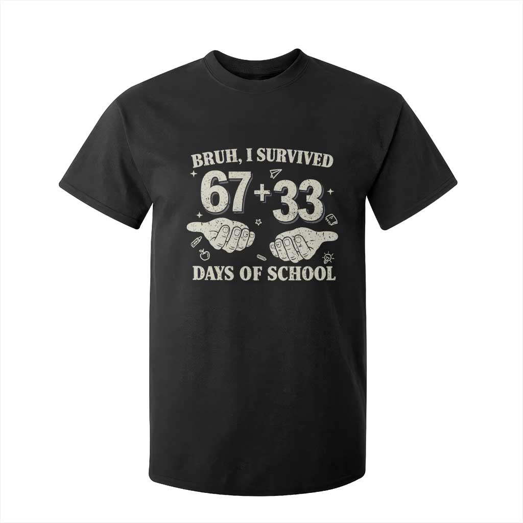 Bruh I Survived 100 Days of School T Shirt For Kid 67 33 Six Seven Hands Meme Funny Gen Alpha TS10 Black Print Your Wear