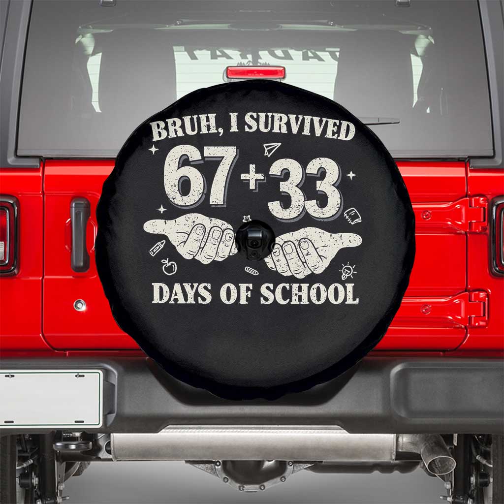 Bruh I Survived 100 Days of School Spare Tire Cover 67 33 Six Seven Hands Meme Funny Gen Alpha TS10 Black Print Your Wear