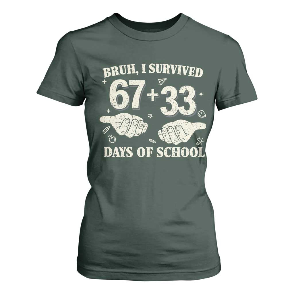Bruh I Survived 100 Days of School T Shirt For Women 67 33 Six Seven Hands Meme Funny Gen Alpha TS10 Dark Forest Green Print Your Wear