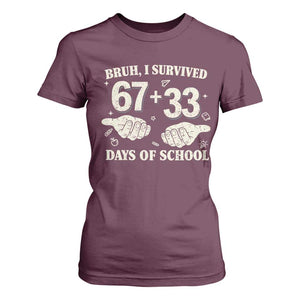 Bruh I Survived 100 Days of School T Shirt For Women 67 33 Six Seven Hands Meme Funny Gen Alpha TS10 Maroon Print Your Wear