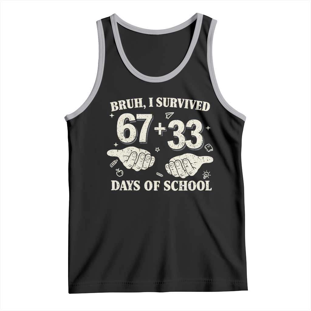 Bruh I Survived 100 Days of School Tank Top 67 33 Six Seven Hands Meme Funny Gen Alpha TS10 Black Athletic Heather Print Your Wear