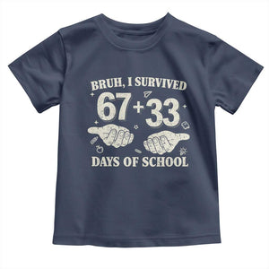 Bruh I Survived 100 Days of School Toddler T Shirt 67 33 Six Seven Hands Meme Funny Gen Alpha TS10 Navy Print Your Wear