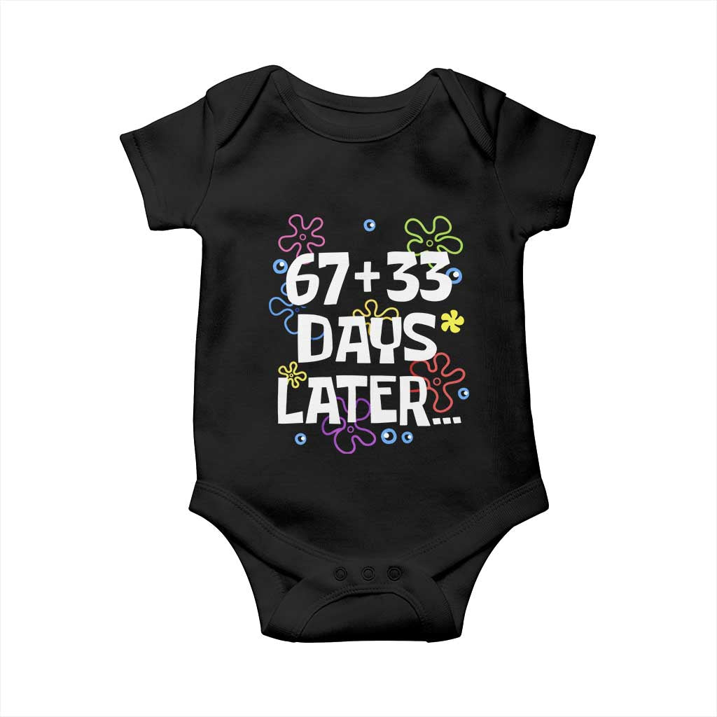 67 33 One Hundred Days Later Baby Onesie Funny 100th Day of School Flowers TS10 Black Print Your Wear