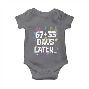 67 33 One Hundred Days Later Baby Onesie Funny 100th Day of School Flowers TS10 Charcoal Print Your Wear