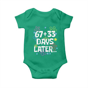 67 33 One Hundred Days Later Baby Onesie Funny 100th Day of School Flowers TS10 Irish Green Print Your Wear