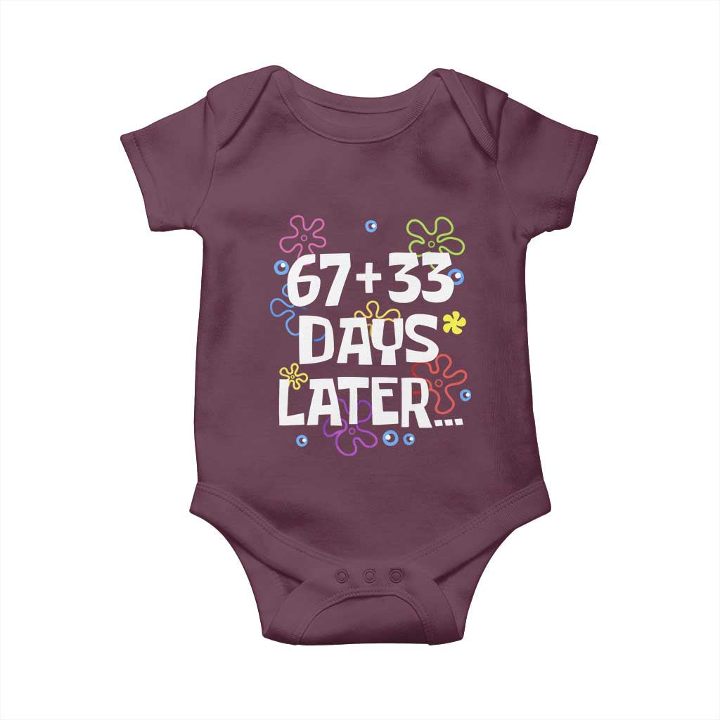 67 33 One Hundred Days Later Baby Onesie Funny 100th Day of School Flowers TS10 Maroon Print Your Wear