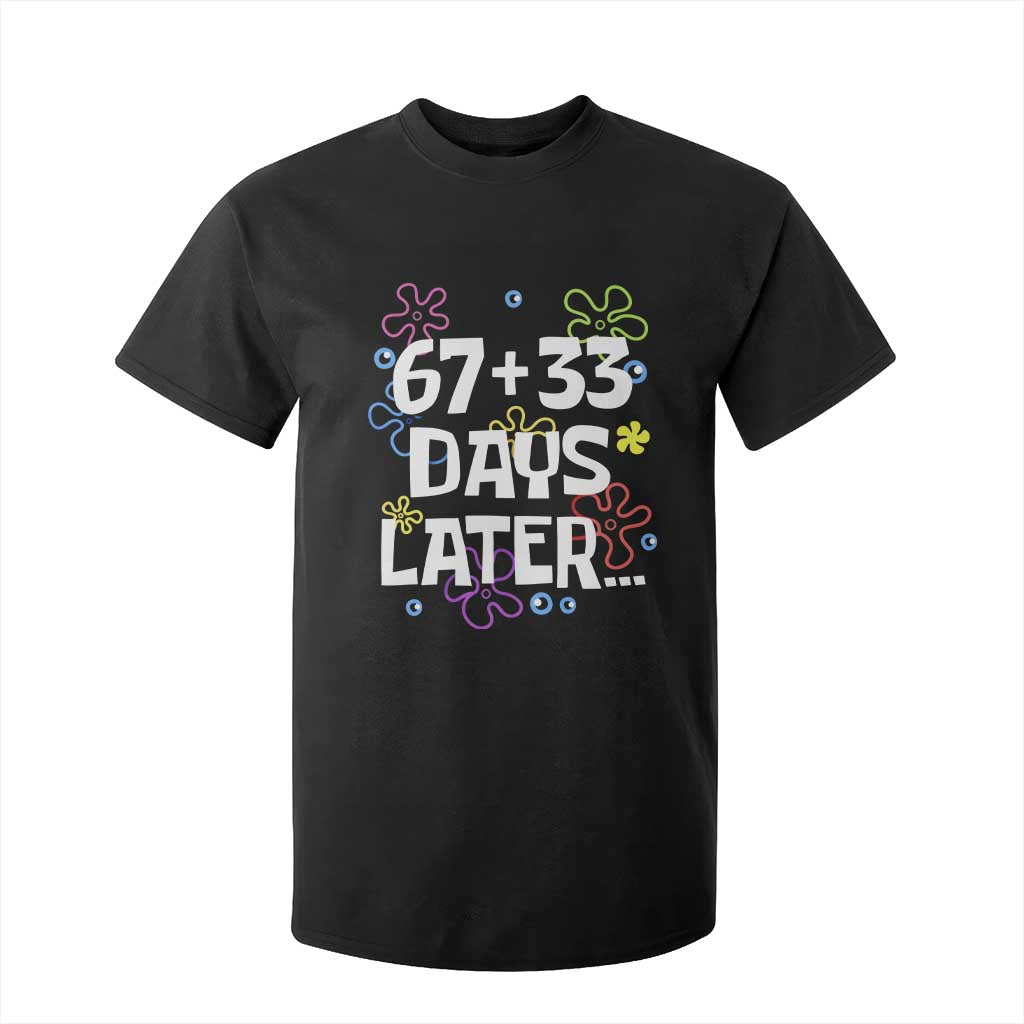67 33 One Hundred Days Later T Shirt For Kid Funny 100th Day of School Flowers TS10 Black Print Your Wear