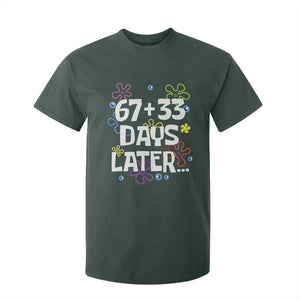67 33 One Hundred Days Later T Shirt For Kid Funny 100th Day of School Flowers TS10 Dark Forest Green Print Your Wear