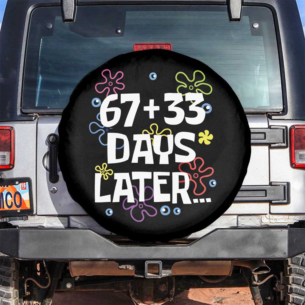 67 33 One Hundred Days Later Spare Tire Cover Funny 100th Day of School Flowers TS10 No hole Black Print Your Wear