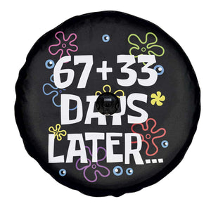 67 33 One Hundred Days Later Spare Tire Cover Funny 100th Day of School Flowers TS10 Print Your Wear