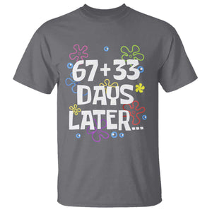 67 33 One Hundred Days Later T Shirt Funny 100th Day of School Flowers TS10 Charcoal Print Your Wear