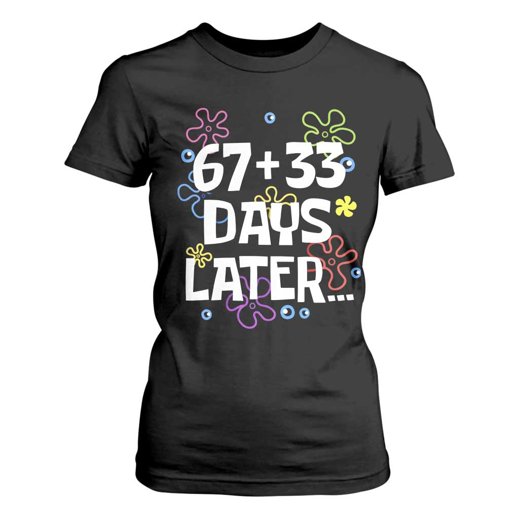 67 33 One Hundred Days Later T Shirt For Women Funny 100th Day of School Flowers TS10 Black Print Your Wear