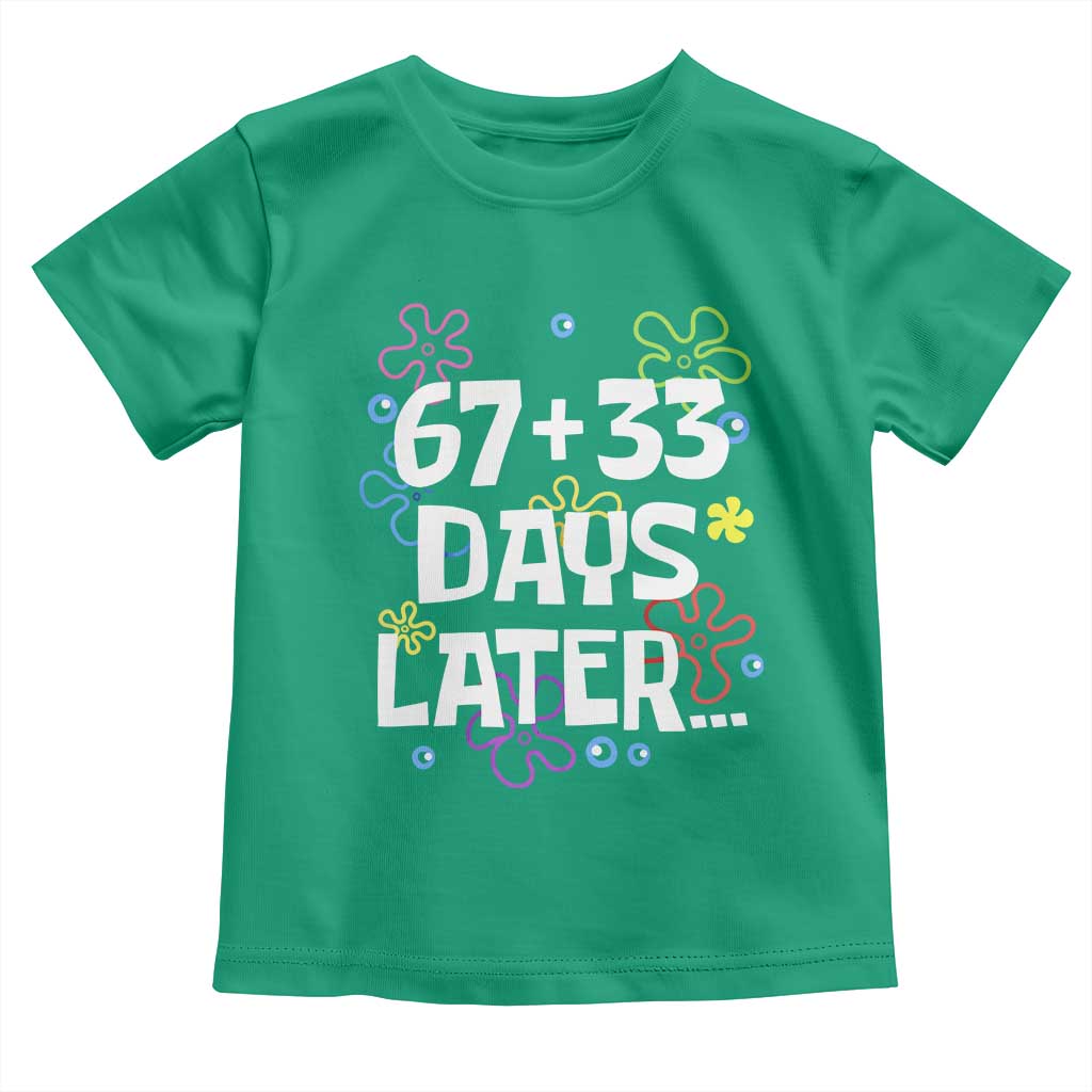 67 33 One Hundred Days Later Toddler T Shirt Funny 100th Day of School Flowers TS10 Irish Green Print Your Wear