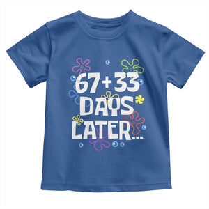 67 33 One Hundred Days Later Toddler T Shirt Funny 100th Day of School Flowers TS10 Royal Blue Print Your Wear